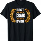 Best Craig Ever with Five Stars Name Craig T-Shirt