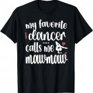 My Favorite Dancer Calls Me Dance Mawmaw Grandma T-Shirt