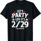 Leap Year Birthday - Feb 29th Birthday - Leap Day Birthday T-Shirt
