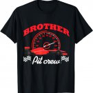 Brother Pit Crew Car Racing Family Matching Birthday Squad T-Shirt