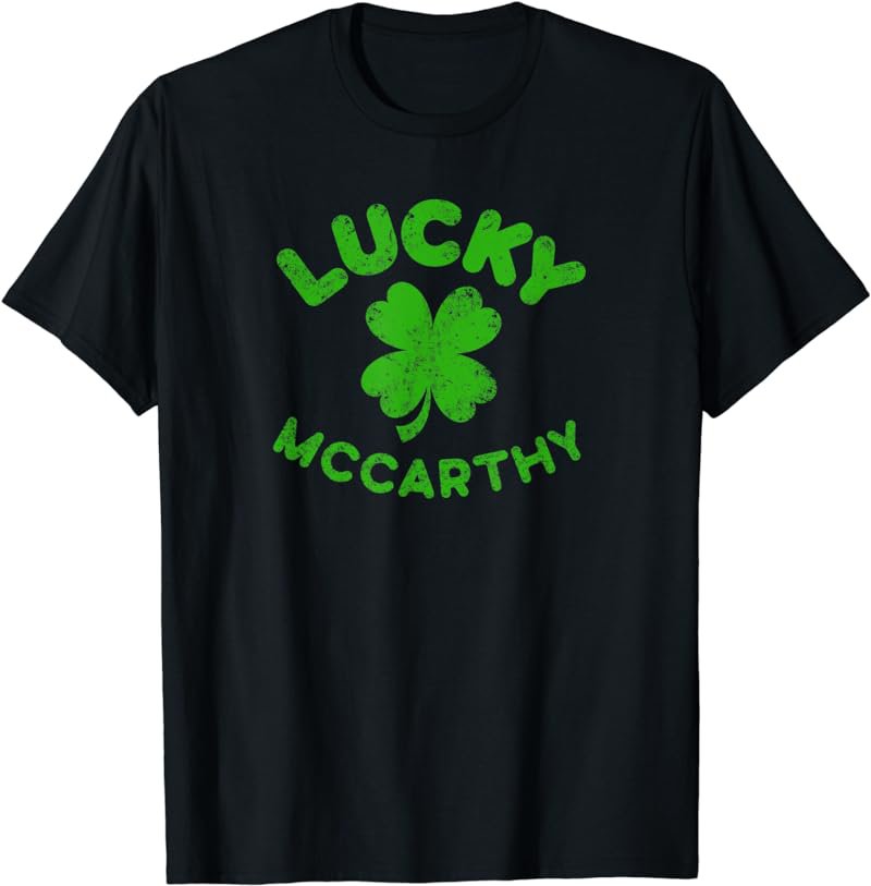 McCarthy Irish Family Saint Patrick's Day - Irish McCarthy T-Shirt