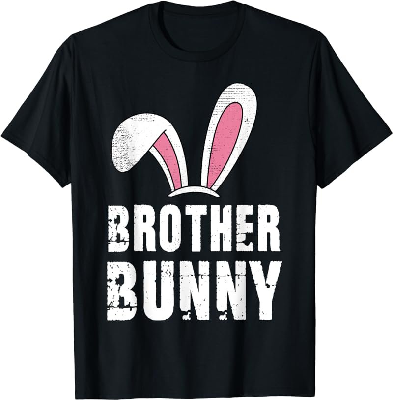 Brother Bunny Ears Easter Day Rabbit Family Matching T-Shirt
