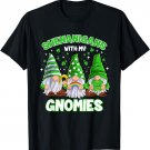 Shenanigans With My Gnomies Three Gnomes St Patricks Day T-Shirt