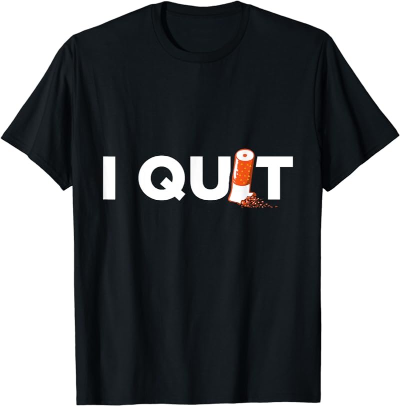 Stop Smoking I Quit T-Shirt