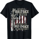 Mens Instead Of Build Back Better How About Just Put It Back T-Shirt
