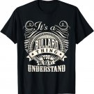 It's A BULLARD Thing You Wouldn't Understand BULLARD Family T-Shirt
