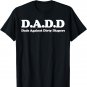 DADD tee funny Dads Against Dirty Diapers T-Shirt