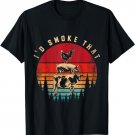 Funny Id Smoke That Barbecue Chef Grillmaster Gift Retro BBQ T-Shirt