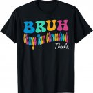 Funny Teachers Bruh Charge Your Chromebook Thanks T-Shirt