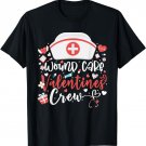 Wound Care Valentines Day Nurse Crew Heart Stethoscope Nurse T-Shirt