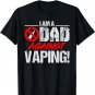 Dad Against Vaping Fathers Gift T-Shirt