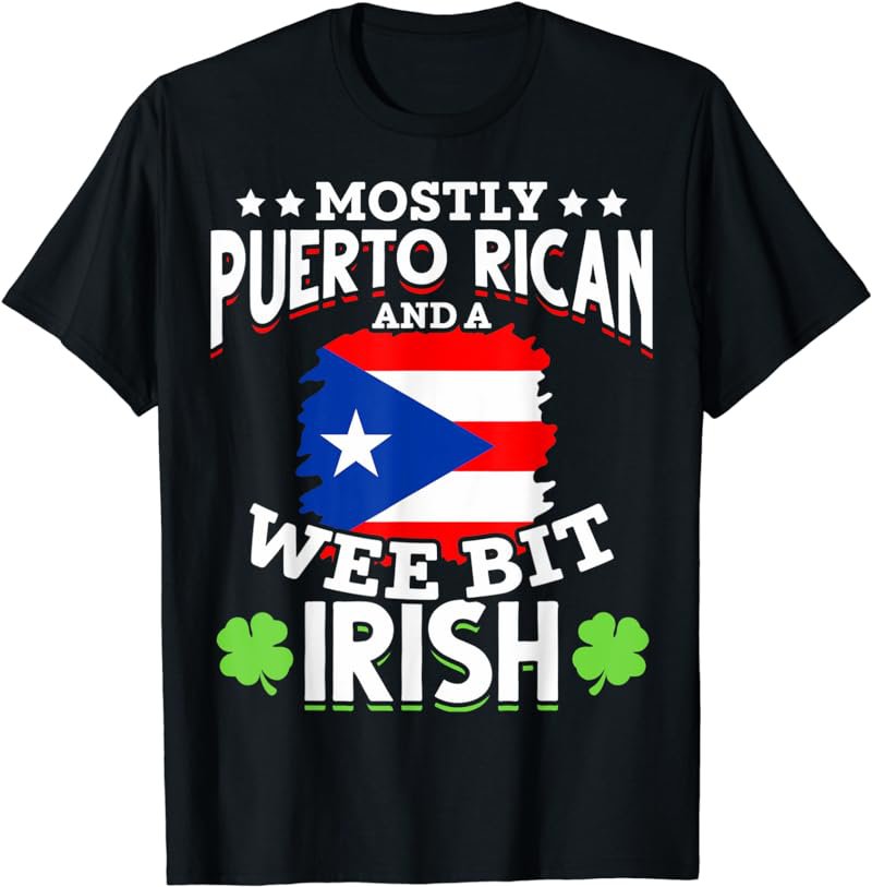 St Patricks Day Puerto Rican Shamrock Puerto Rican Irish T-Shirt