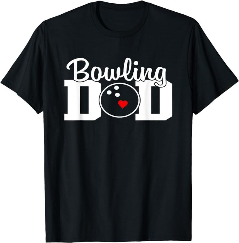 bowling dad Team Player Party Bowling Legend Father's Day T-Shirt