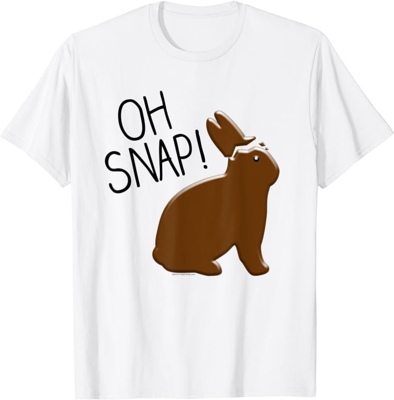 Oh Snap Funny Chocolate Bunny Easter T-Shirt