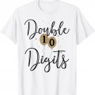 Double Digits Birthday T Shirt | 10th Birthday Shirt Gift