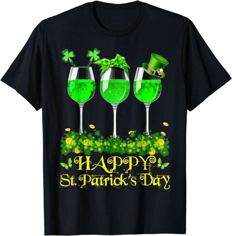 Happy St. Patrick's Day Three Wine Glasses Leprechaun Irish T-Shirt