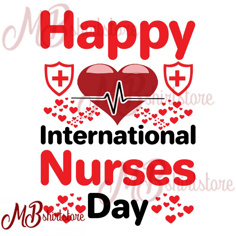 Happy International Nurses Day Include PNG + EPS - Digital Download File