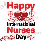 Happy International Nurses Day Include PNG + EPS - Digital Download File