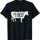 Funny Body By Beef T-Shirt