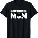 Boerboel Gift for Dog Mother 'Boerboel Mom' Funny Boerboel T-Shirt
