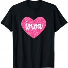 I Love Iowa USA State Pink Heart Gift For Women Girls T-Shirt