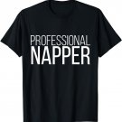 Professional Napper t shirt