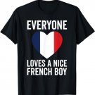 France Flag - Everyone Loves A Nice French Boy T-Shirt