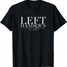 Left Handed Gifts | Left Hander's Club T-Shirt