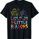 Cute Teacher Assistant Kindergarten Teacher Teaching T-Shirt