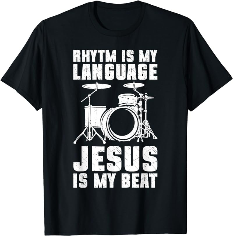 Drummer Jesus Drumming Drums Percussion Faith Christian T-Shirt