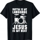 Drummer Jesus Drumming Drums Percussion Faith Christian T-Shirt