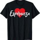 I Love Esperanza First Name Tshirt I Heart Named T-Shirt