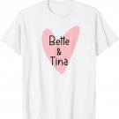 Bette & Tina L Lesbian Fun Gift T-Shirt