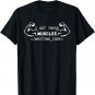 I Got These Muscles Writing Code Funny Coder Programmer T-Shirt