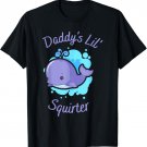 Daddy's Lil' Squirter T-Shirt