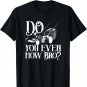 Mens Do You Even Mow Bro Funny Lawn Mowing Gardener Landscaping T-Shirt