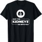 May The Kidneys Funny Nephrology Nephrologist T Shirt Gift