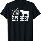 Kale Kills Eat Beef T-Shirt