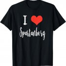 I Love Spartanburg T Shirt T-Shirt