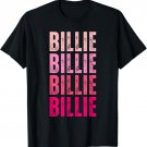 Personalized Name Billie I Love Billie T-Shirt