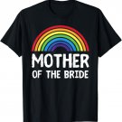 Mother Of Bride LGBT Mom Bachelorette Lesbian Wedding Party T-Shirt