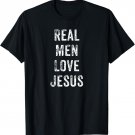 Funny Real Men Love Jesus Christian VBS Church Gift T-Shirt
