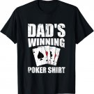 Dad's Winning Poker Shirt Gambler Daddy Gambling Father T-Shirt