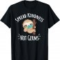 Spread Kindness Not Germs Cute Sloth With Face Mask Gift T-Shirt