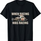 Stock Car Shirt RACING WAS RACING White Coupe racing T-Shirt