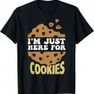 I'm Just Here For The Cookies Funny Christmas Cookies Outfit T-Shirt