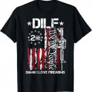 Funny DILF - Damn I Love Firearms Gun American Flag T-Shirt