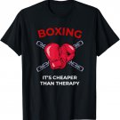 Boxing It's Cheaper Shirt - Boxing Lovers Gift T-Shirt