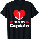 She's My Anchor He's My Captain Matching Couples Valentine T-Shirt