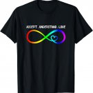 Accept Understand Love Heart Infinity Autism Awareness T-Shirt
